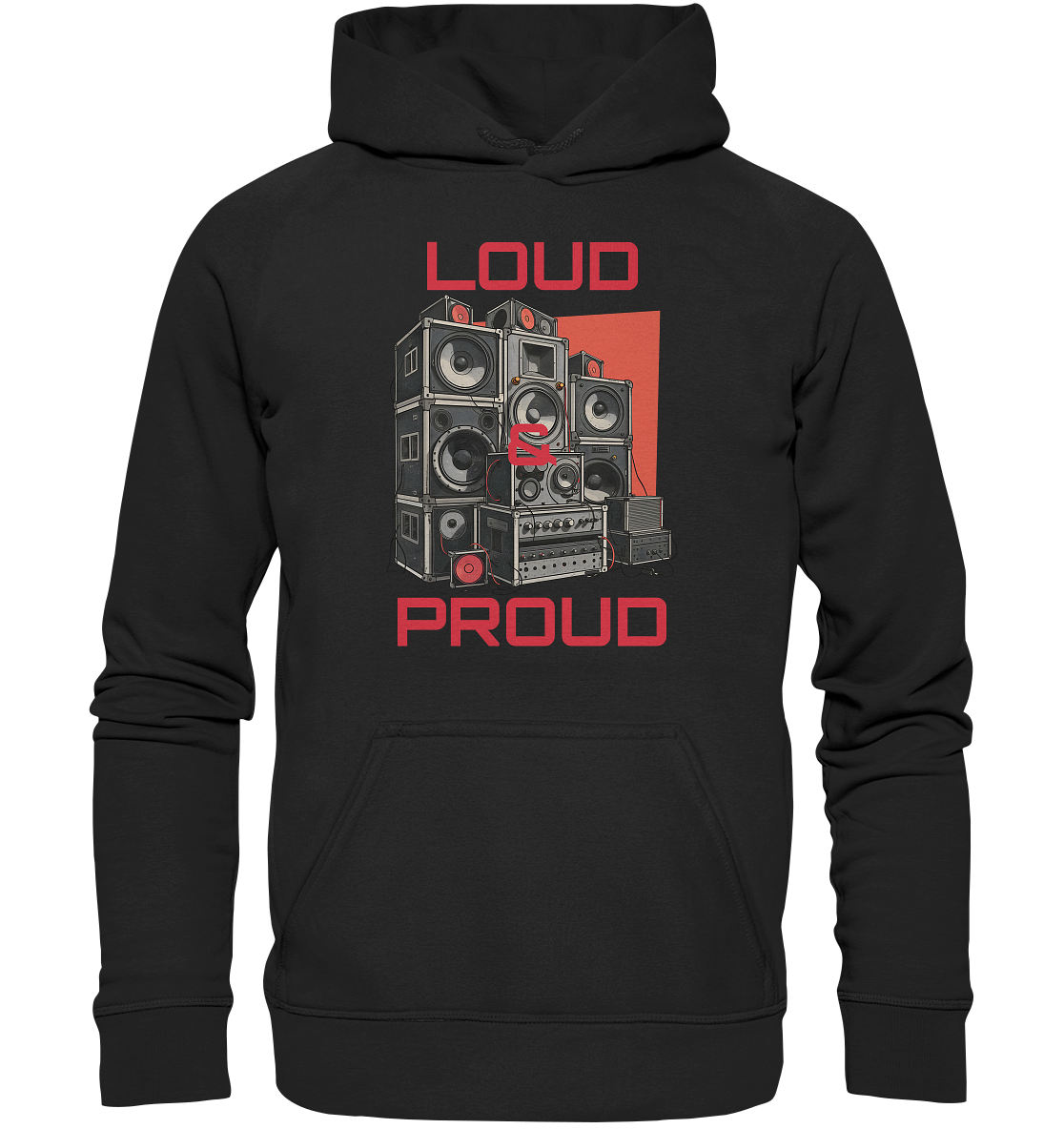 Loud & Proud - Basic Unisex Hoodie