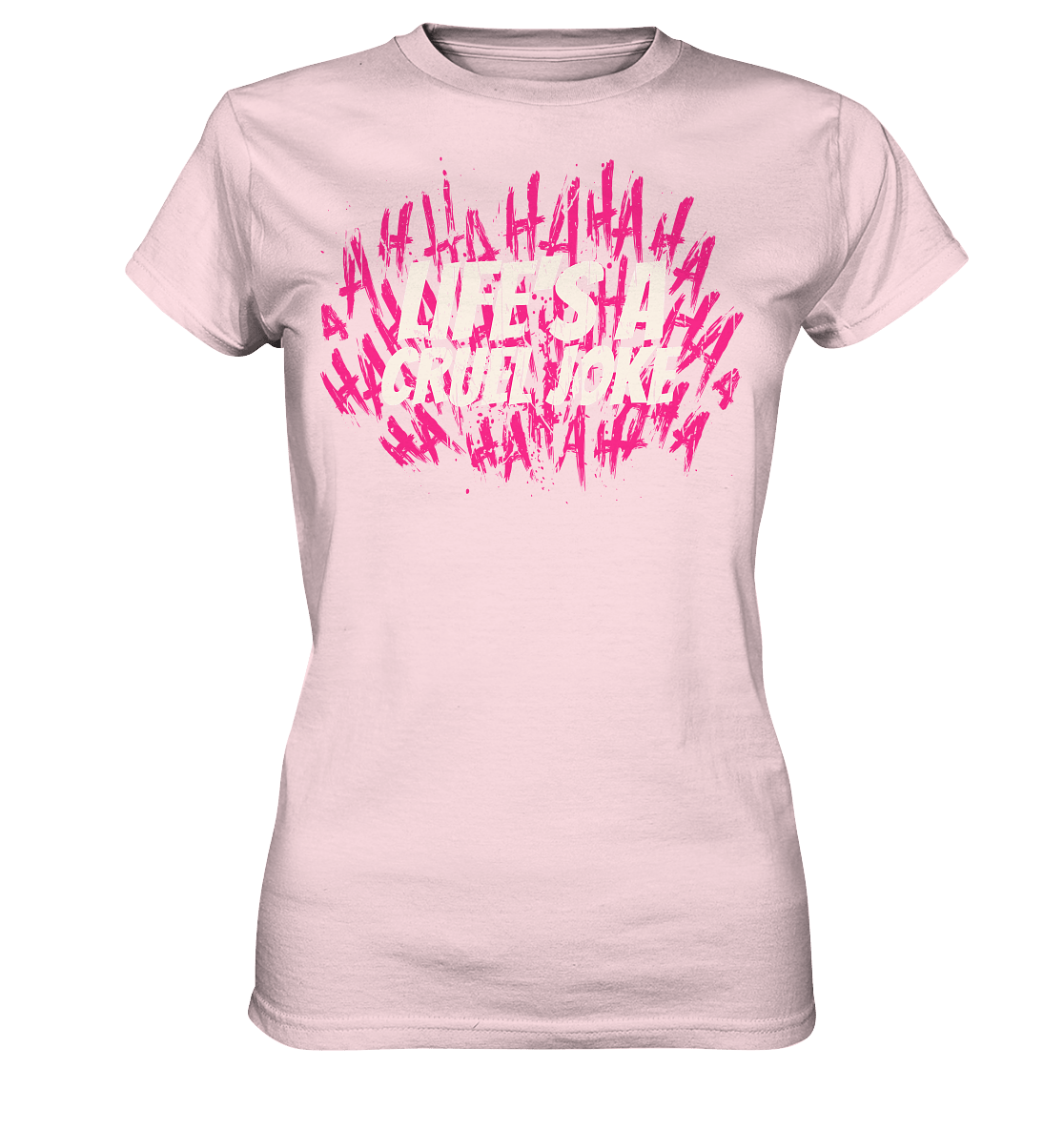 Life Joke - Ladies Premium Shirt - Level TenLady - Shirts