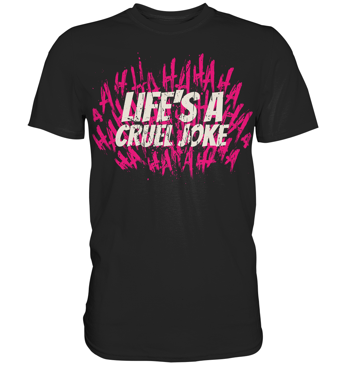 Life Joke - Premium Shirt - Level TenUnisex - Shirts
