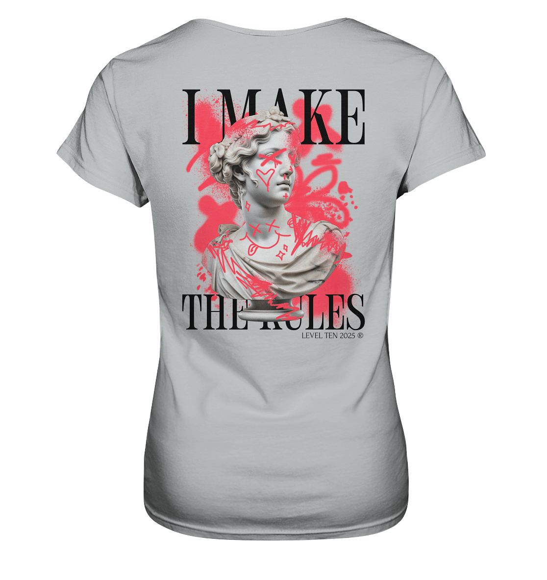 Make the Rules - BACKPRINT - Ladies Premium Shirt - Level TenLady - Shirts