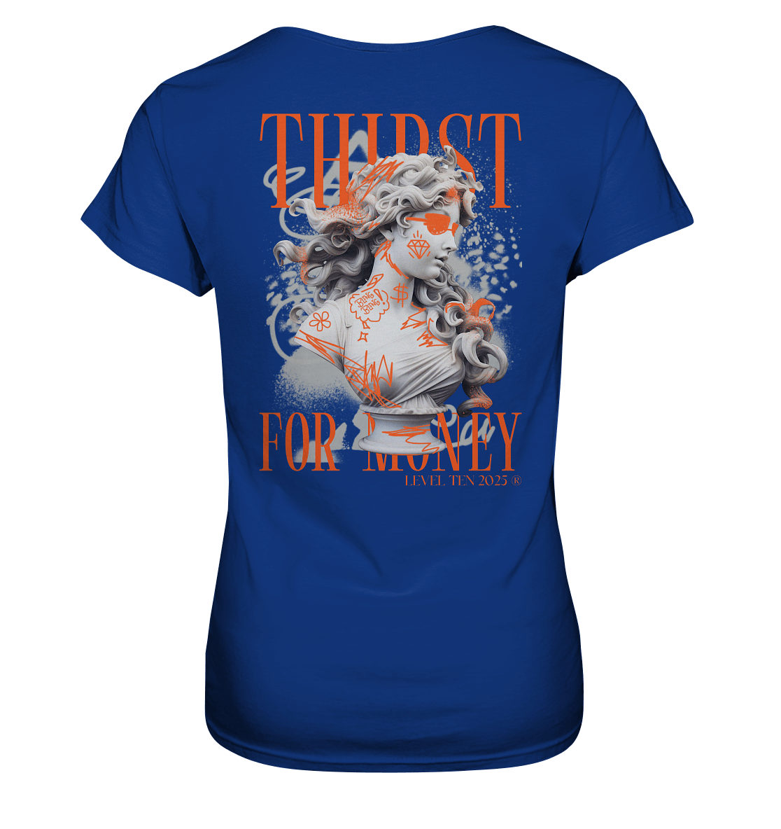 Thirst for Money - BACKPRINT - Ladies Premium Shirt - Level TenLady - Shirts