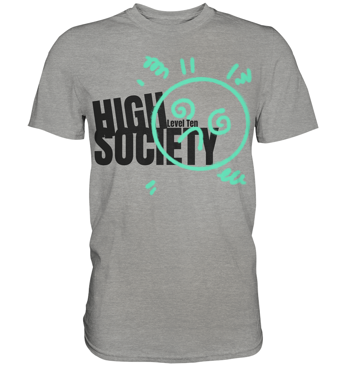 High Society - Premium Shirt - Level TenUnisex - Shirts