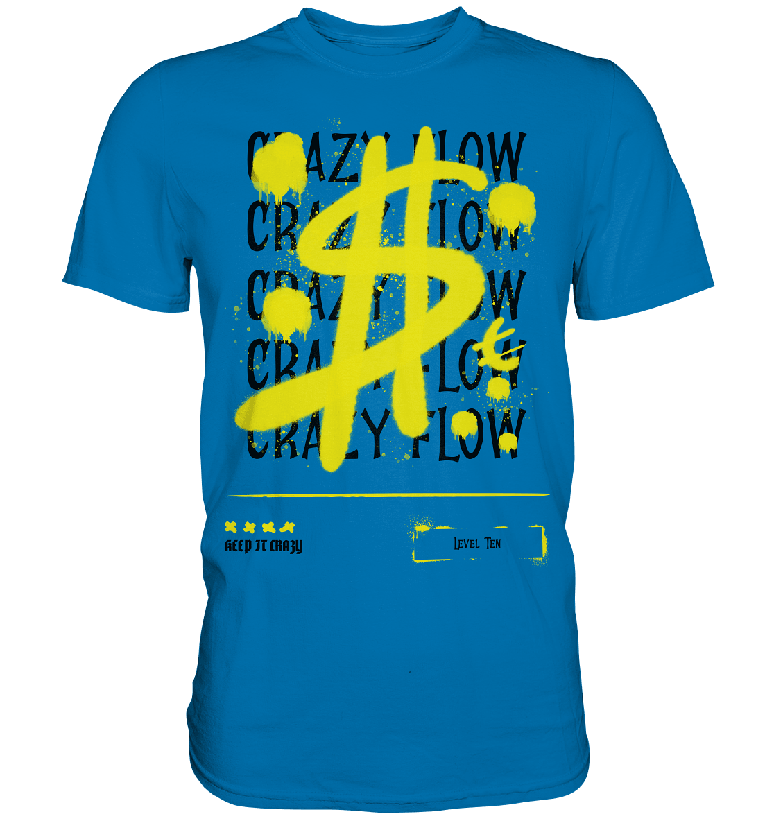 Keep Crazy - Premium Shirt - Level TenUnisex-Shirts