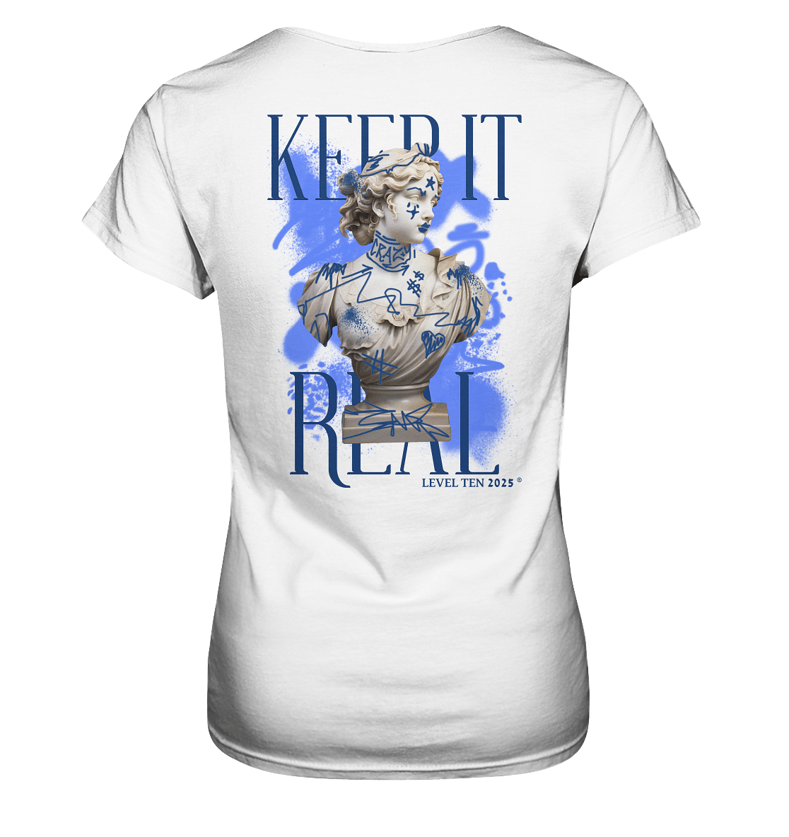 Keep it Real - BACKPRINT - Ladies Premium Shirt - Level TenLady - Shirts