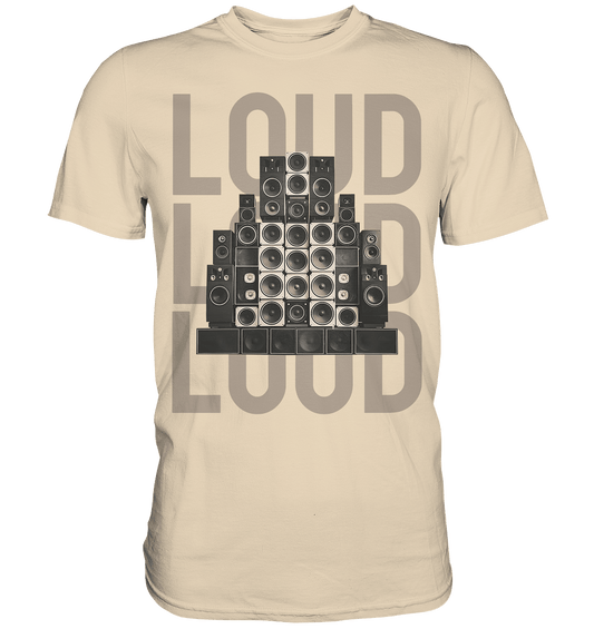 LOUD - Premium Shirt - Level TenUnisex - Shirts