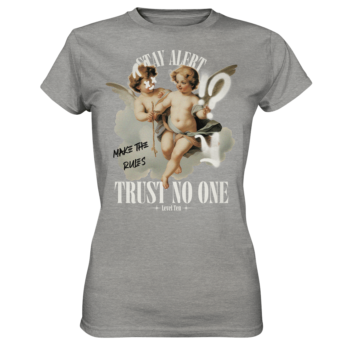 No Trust - Ladies Premium Shirt - Level TenLady-Shirts