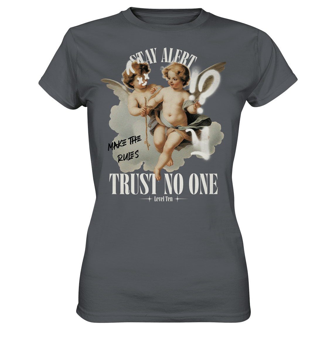 No Trust - Ladies Premium Shirt - Level TenLady-Shirts