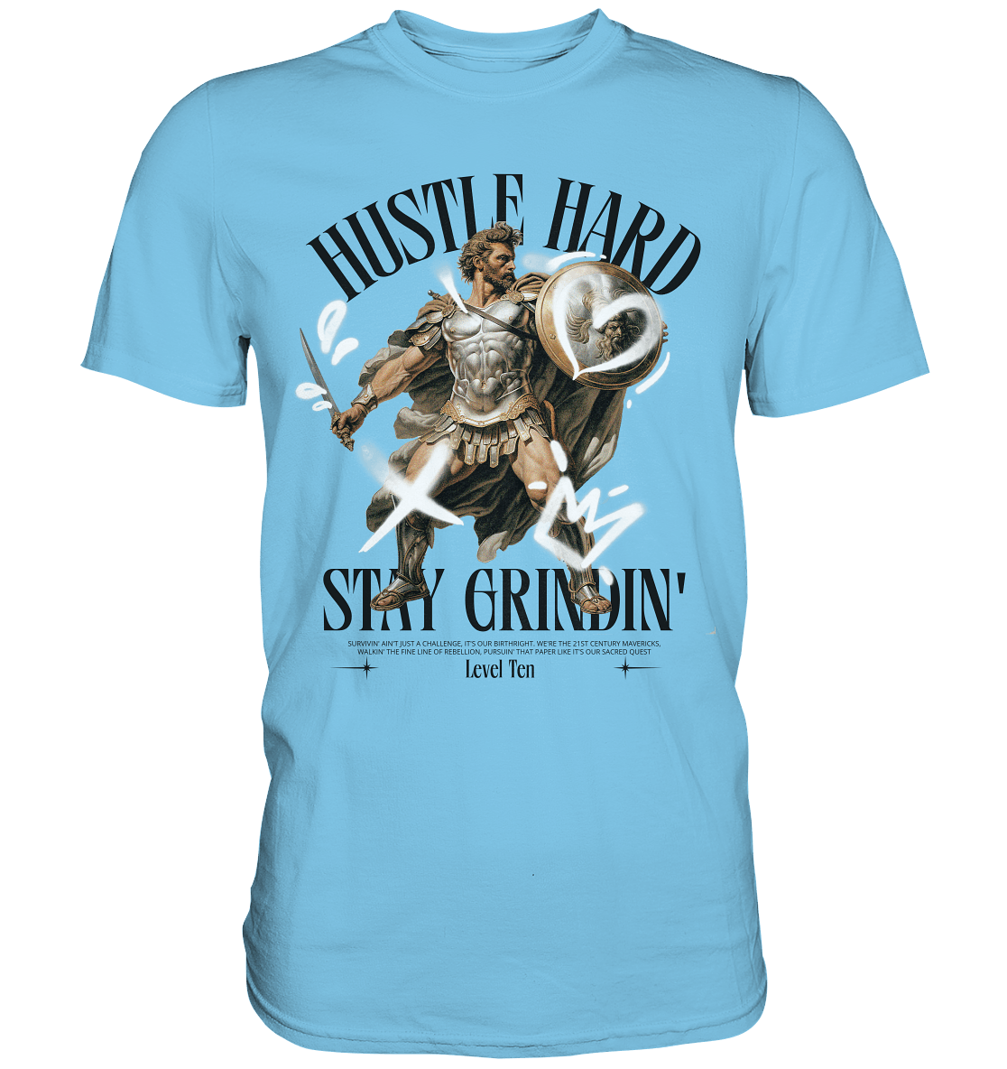 Stay Grindin' - Premium Shirt - Level TenUnisex-Shirts