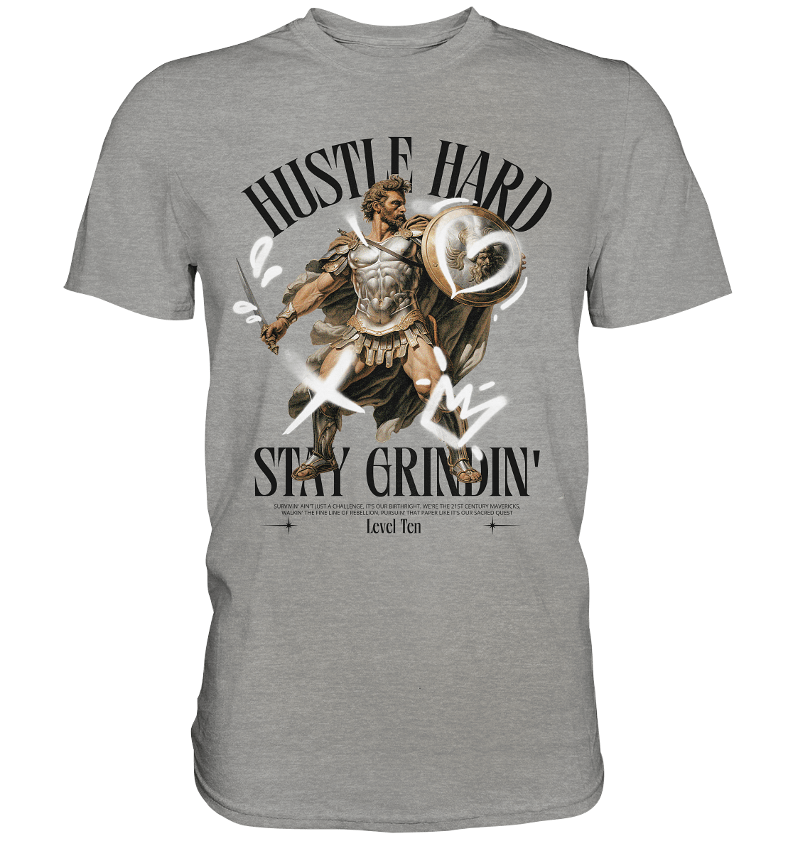 Stay Grindin' - Premium Shirt - Level TenUnisex-Shirts